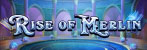 Rise of Merlin